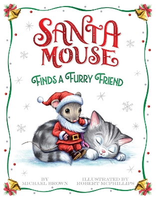 Book cover for Santa Mouse Finds a Furry Friend