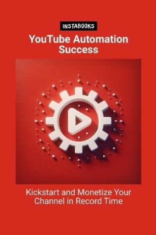 Cover of YouTube Automation Success