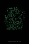 Book cover for A Joyful Heart Is the Best Medicine - Proverbs 17
