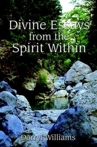 Cover of Divine Essays from the Spirit within