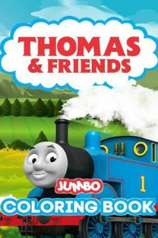 Cover of Thomas and Friends Jumbo Coloring Book