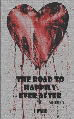 Book cover for The Road To Happily Ever After