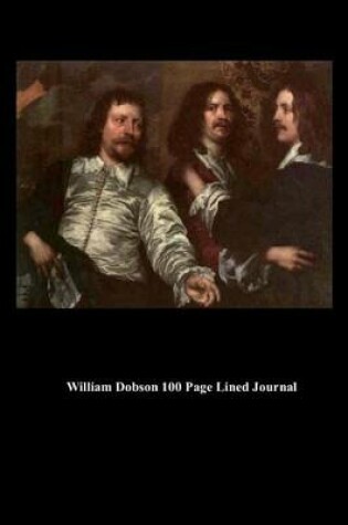 Cover of William Dobson 100 Page Lined Journal