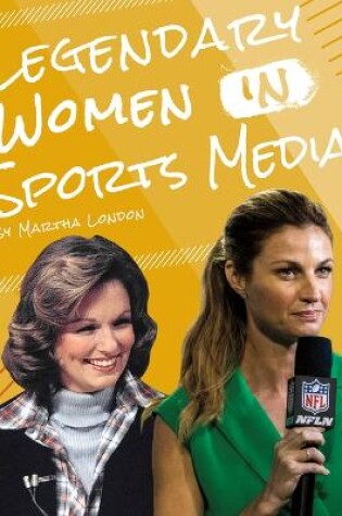 Cover of Legendary Women in Sports Media