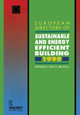 Book cover for European Directory of Sustainable and Energy Efficient Building 1999