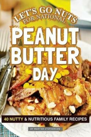 Cover of Let's Go Nuts for National Peanut Butter Day