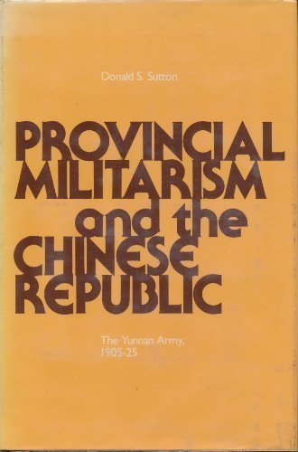 Cover of Provincial Militarism and the Chinese Republic