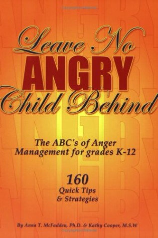 Cover of Leave No Angry Child Behind