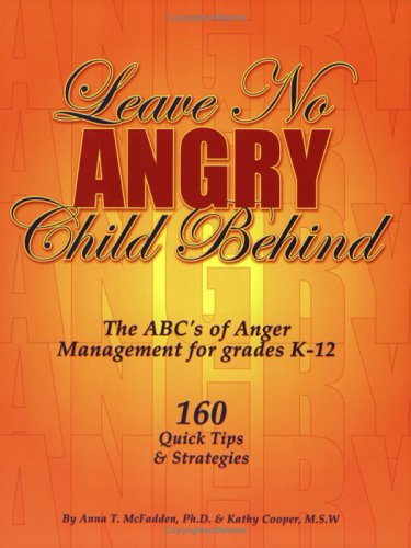 Book cover for Leave No Angry Child Behind