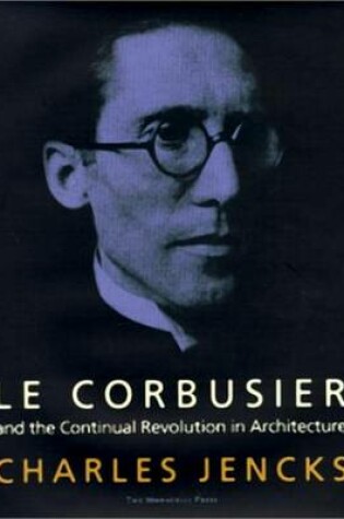 Cover of Le Corbusier and the Colonial Revolution in Architecture