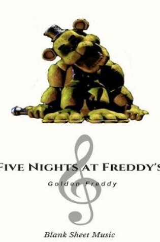 Cover of Golden Freddy Blank Sheet Music Five Night at Freddy's