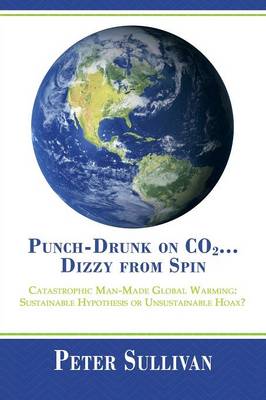 Book cover for Punch-Drunk on Co2...Dizzy from Spin