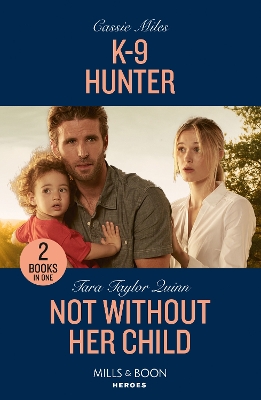 Book cover for K-9 Hunter / Not Without Her Child