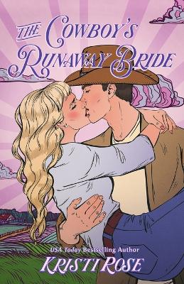 Book cover for The Cowboy's Runaway Bride Special Edition