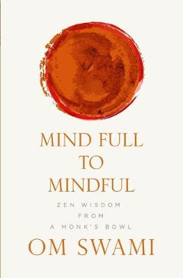 Book cover for Mind Full to Mindful