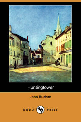 Book cover for Huntingtower (Dodo Press)