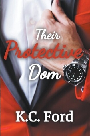 Cover of Their Protective Dom