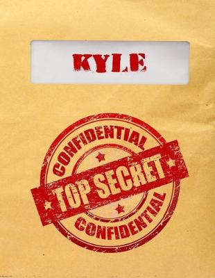 Book cover for Kyle Top Secret Confidential