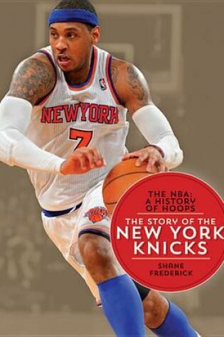 Cover of The Story of the New York Knicks