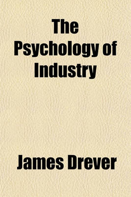 Book cover for The Psychology of Industry