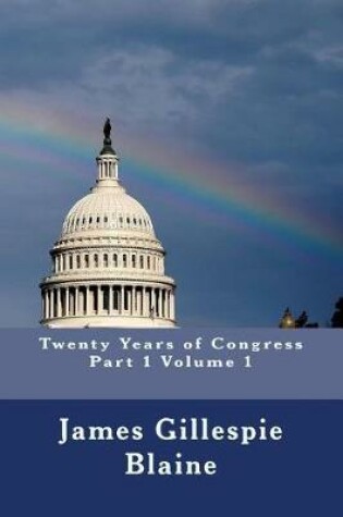 Cover of Twenty Years of Congress Part 1 Volume 1