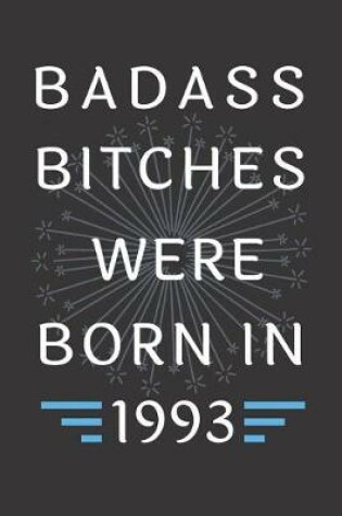 Cover of Badass Bitches Were Born in 1993