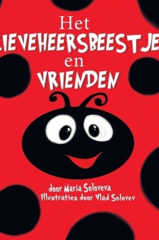 Cover of Het LIEVEHEERSBEESTJE en VRIENDEN