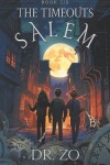 Book cover for The TimeOuts Salem