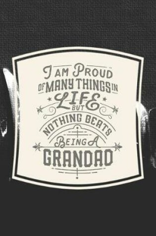 Cover of I Am Proud Of Many Things In Life But Nothing Beats Being A Grandad