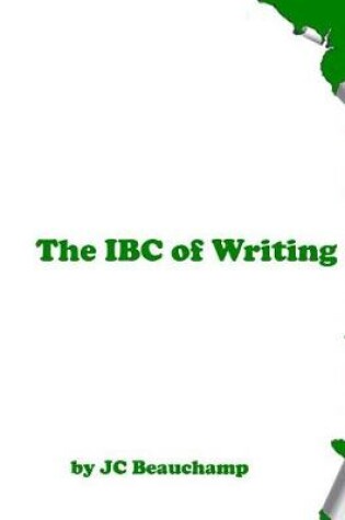 Cover of The IBC of Writing