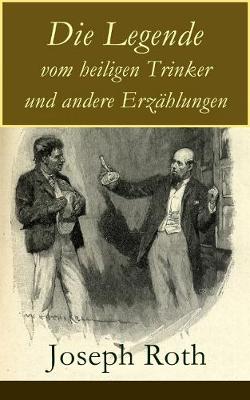 Book cover for Die Legende vom heiligen Trinker und andere Erz�hlungen