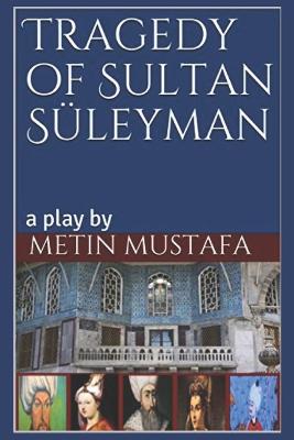 Book cover for Tragedy of Sultan Süleyman