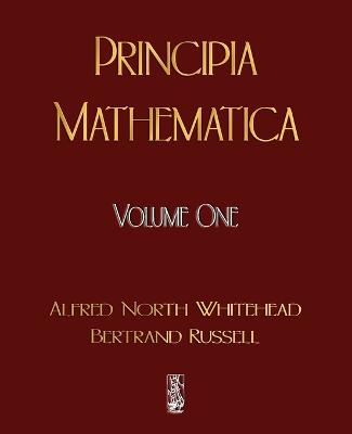 Book cover for Principia Mathematica - Volume One