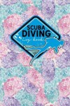 Book cover for Scuba Diving Log Book