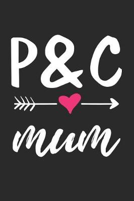 Book cover for P&C Mum