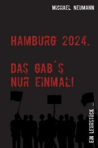 Cover of Hamburg 2024 - Das Gab Es Nur Einmal!