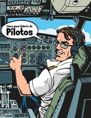 Cover of Livro para Colorir de Pilotos