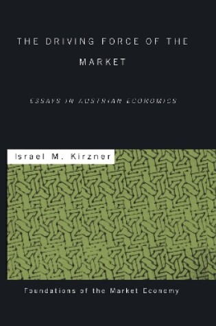 Cover of The Driving Force of the Market