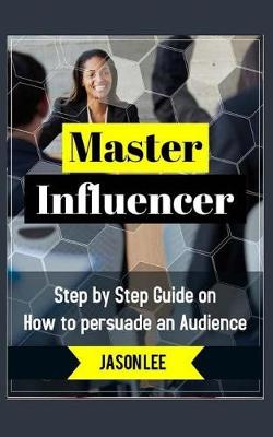 Book cover for Master Influencer