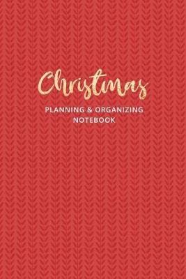 Book cover for Christmas Planning and Organizing Notebook