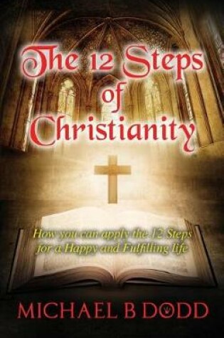 Cover of The 12 Steps of Christianity