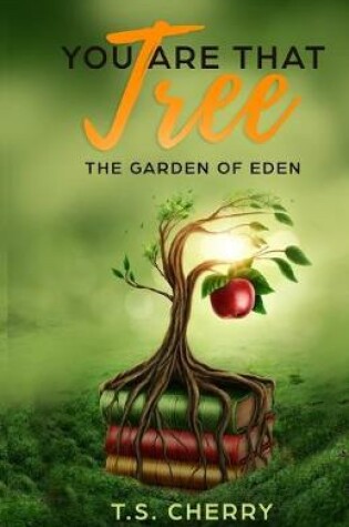 Cover of You are that Tree ( Book 1)