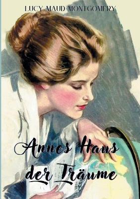 Book cover for Annes Haus der Traume
