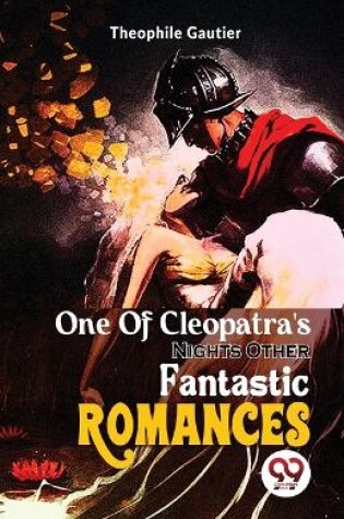 Cover of One of Cleopatra's Nightsother Fantastic Romances