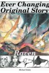 Book cover for Ever Changing Original; Story Raven