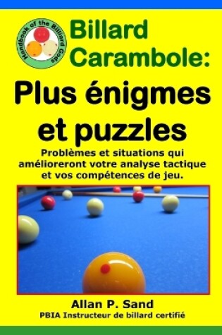 Cover of Billard Carambole - Plus  nigmes Et Puzzles