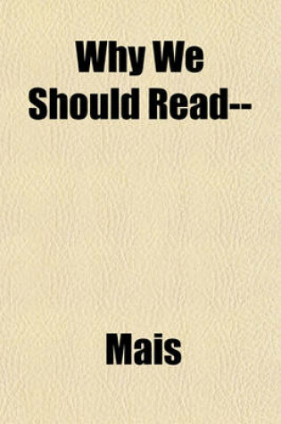 Cover of Why We Should Read--