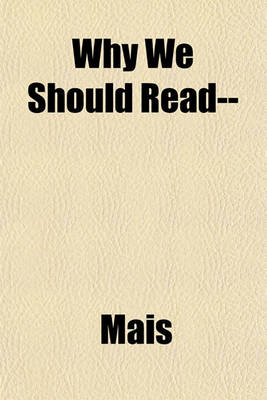 Book cover for Why We Should Read--