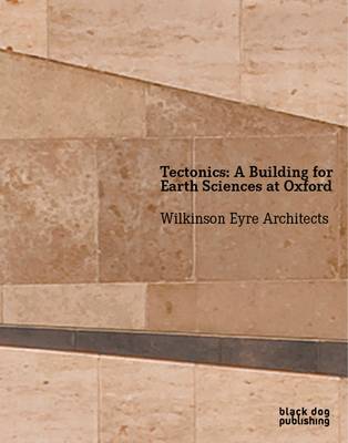 Book cover for Tectonics: a Building for Earth Sciences at Oxford