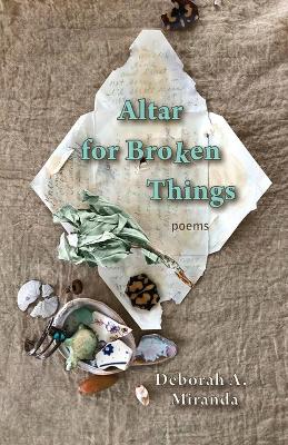 Book cover for Altar for Broken Things